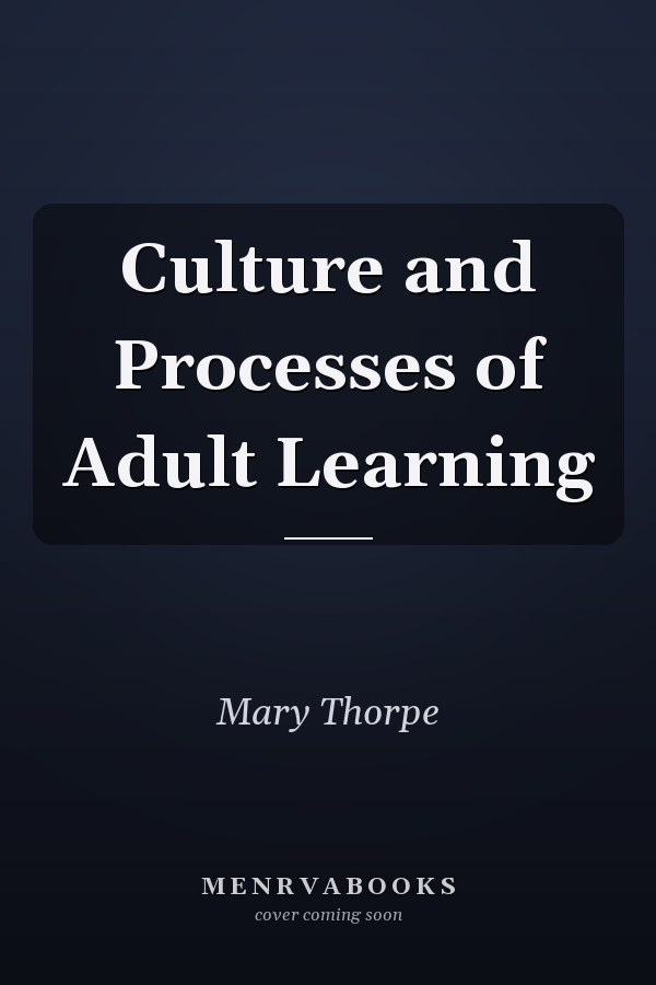 Culture and Processes of Adult Learning
