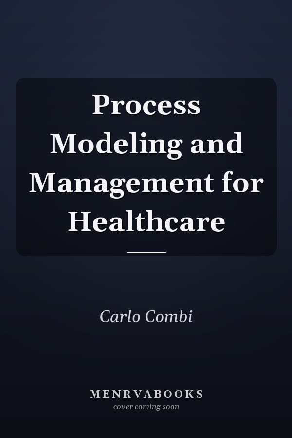 Process Modeling and Management for Healthcare