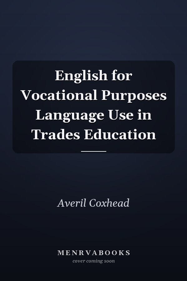 English for Vocational Purposes Language Use in Trades Education