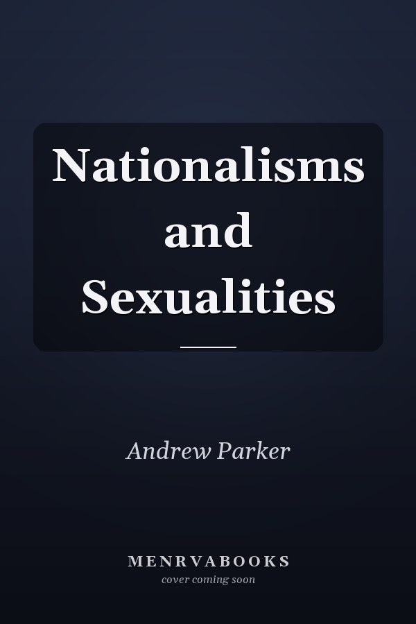 Nationalisms and Sexualities