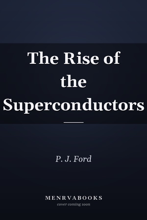 The Rise of the Superconductors