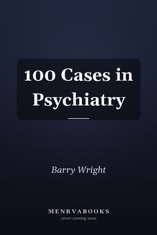 100 Cases in Psychiatry