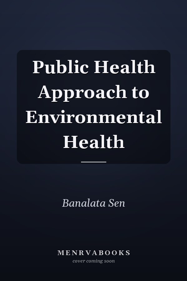 Public Health Approach to Environmental Health