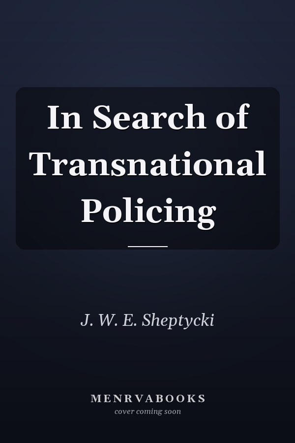 In Search of Transnational Policing