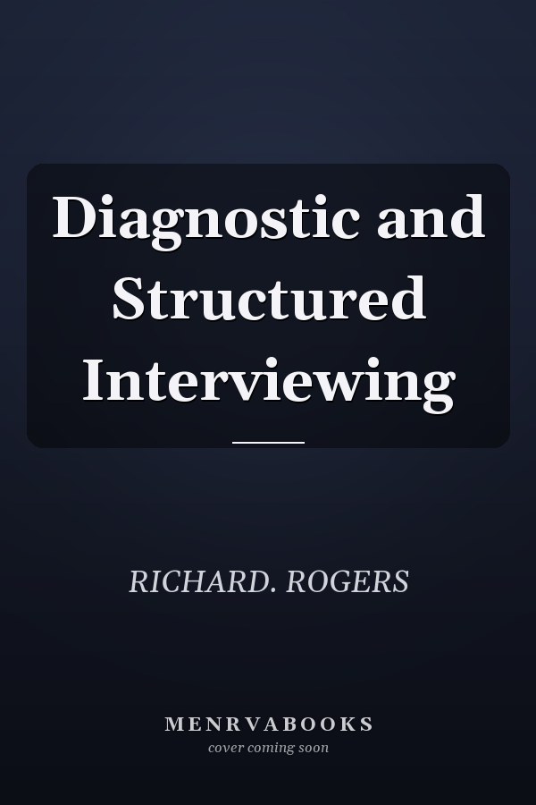 Diagnostic and Structured Interviewing