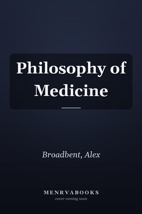 Philosophy of Medicine
