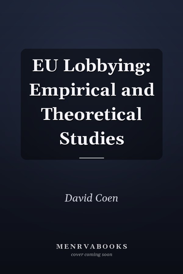 EU Lobbying: Empirical and Theoretical Studies