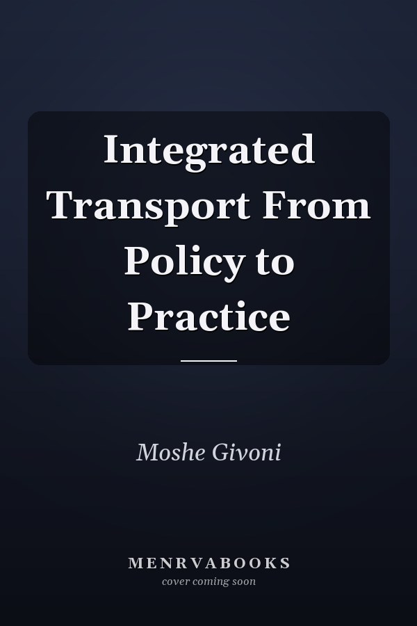 Integrated Transport From Policy to Practice