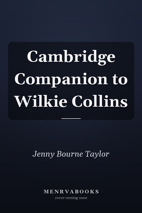 Cambridge Companion to Wilkie Collins