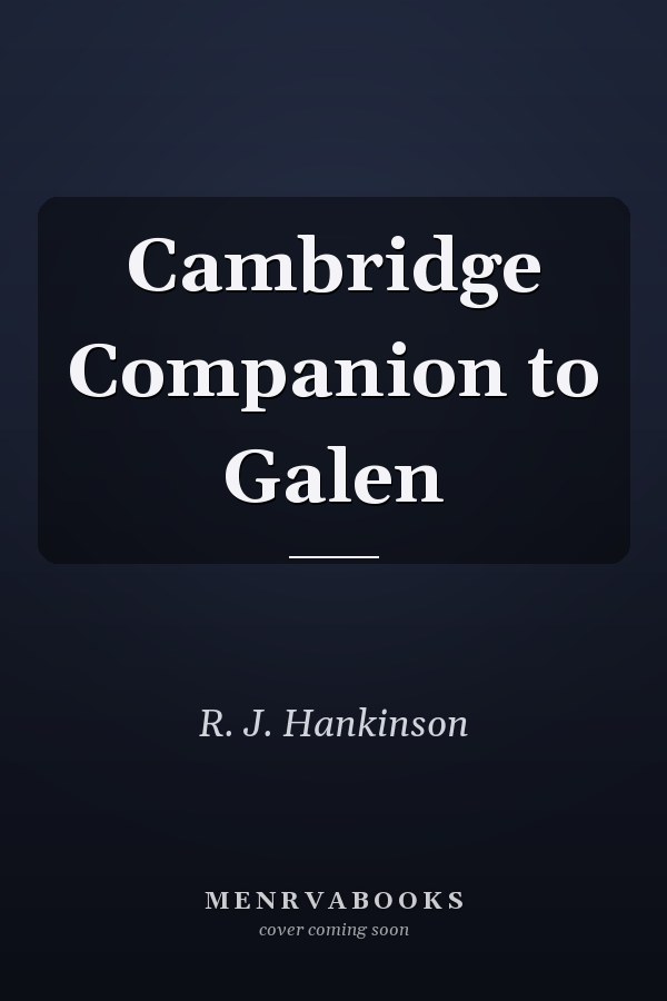 Cambridge Companion to Galen