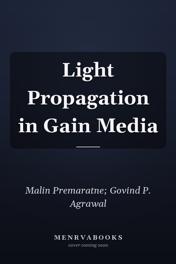 Light Propagation in Gain Media