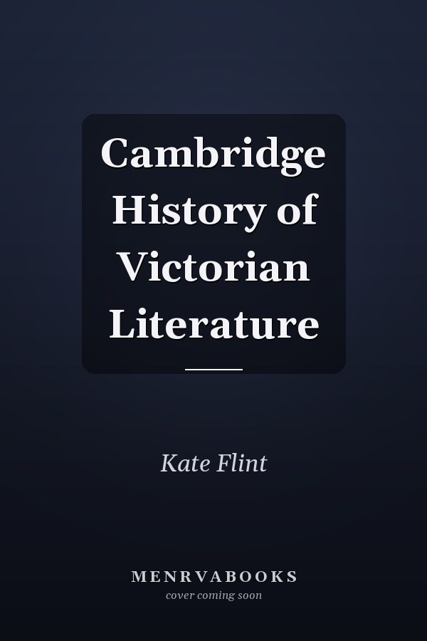 Cambridge History of Victorian Literature