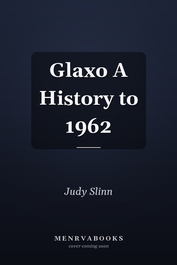 Glaxo A History to 1962