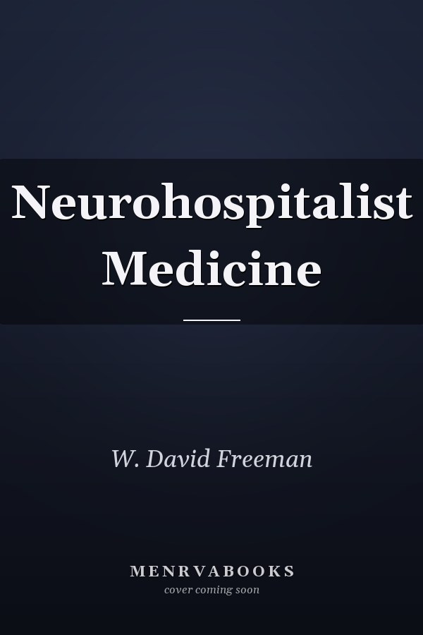 Neurohospitalist Medicine