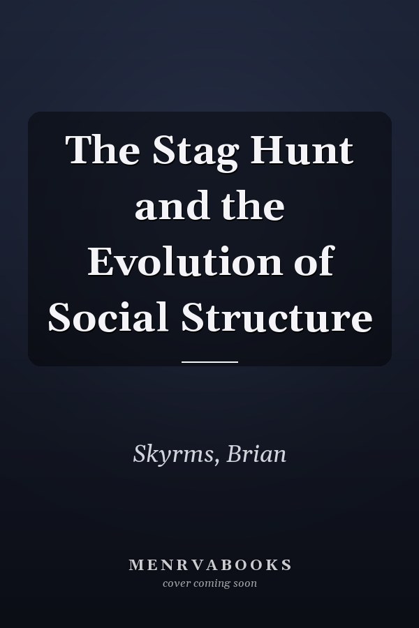 The Stag Hunt and the Evolution of Social Structure