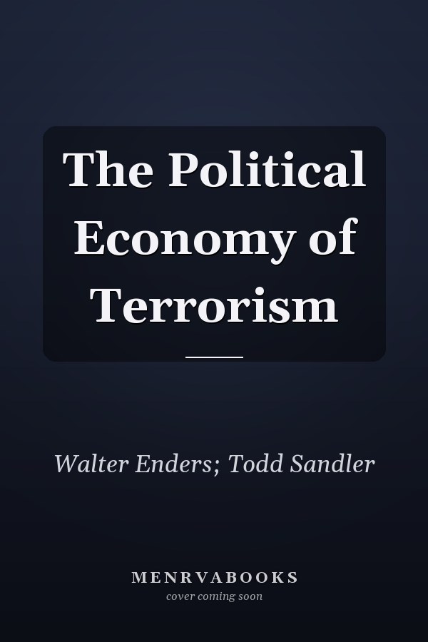 The Political Economy of Terrorism