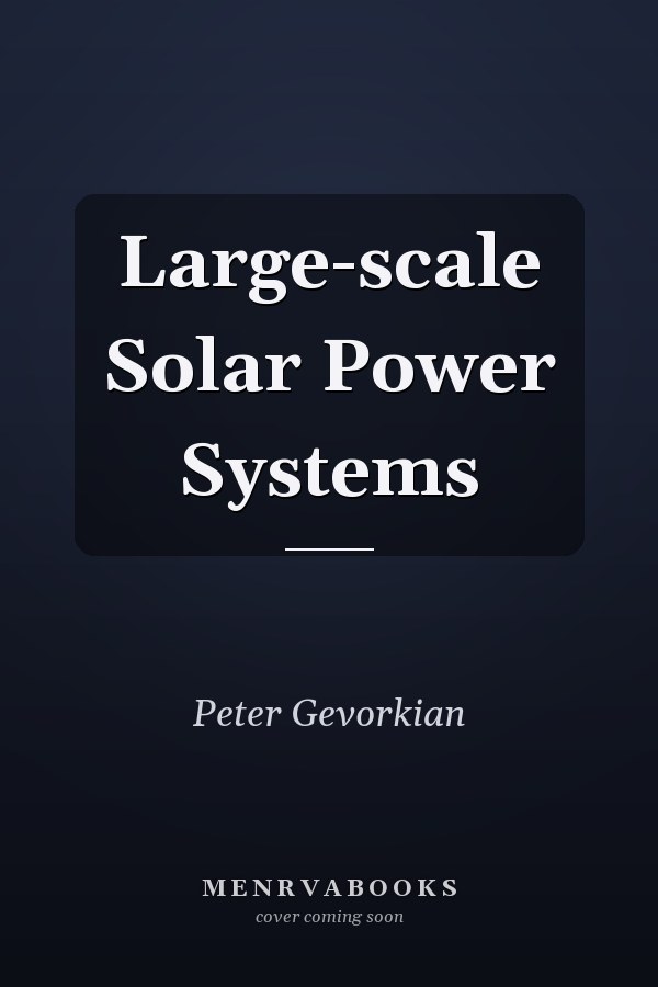 Large-scale Solar Power Systems