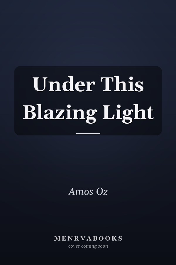 Under This Blazing Light