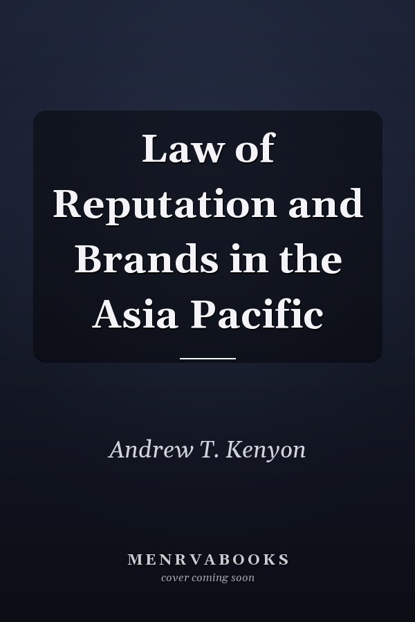 Law of Reputation and Brands in the Asia Pacific