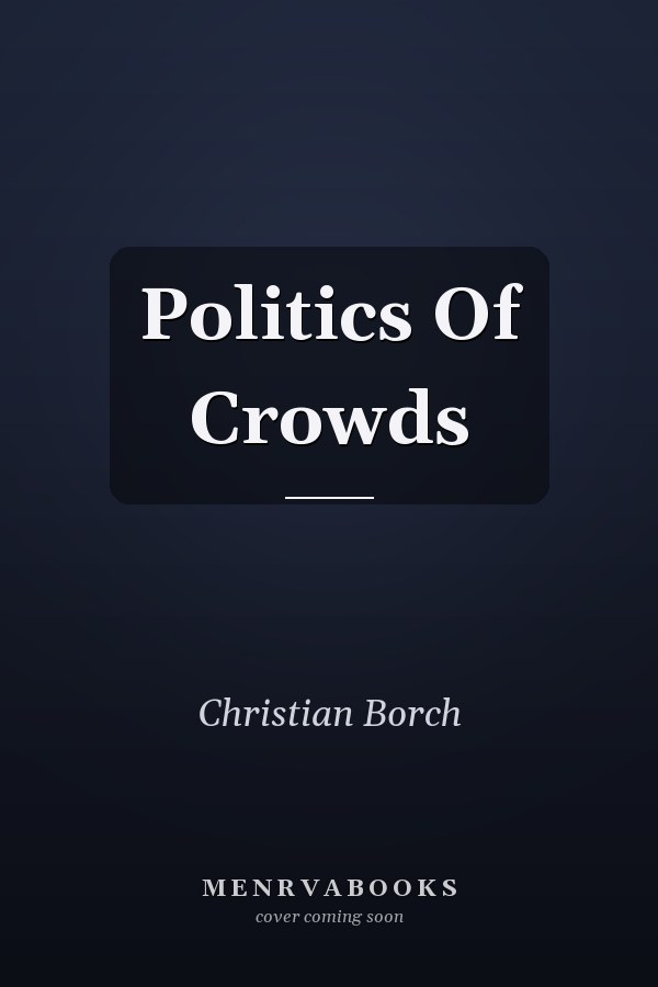Politics Of Crowds