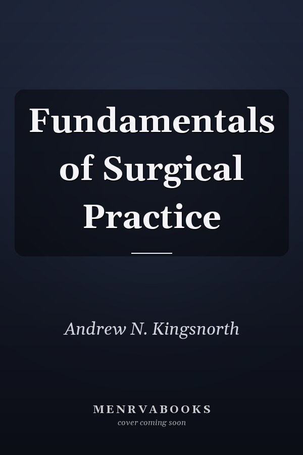 Fundamentals of Surgical Practice