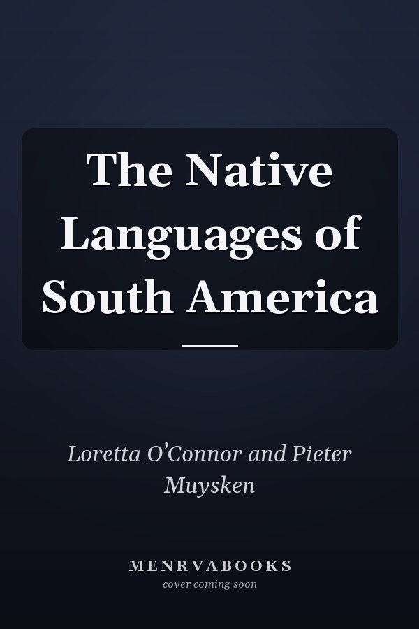 The Native Languages of South America