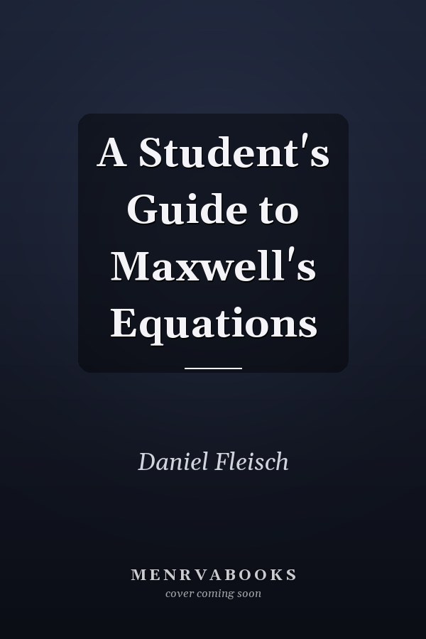 A Student's Guide to Maxwell's Equations