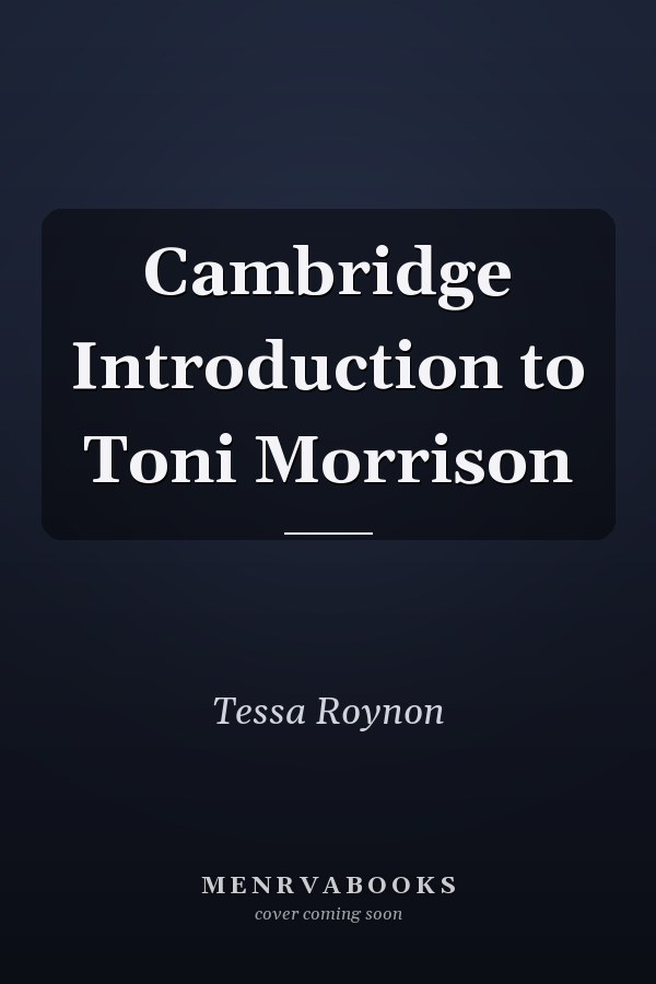 Cambridge Introduction to Toni Morrison