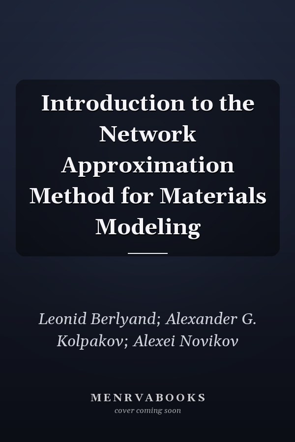 Introduction to the Network Approximation Method for Materials Modeling