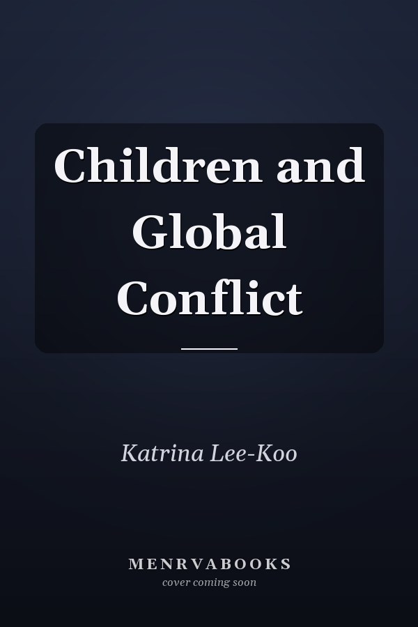 Children and Global Conflict