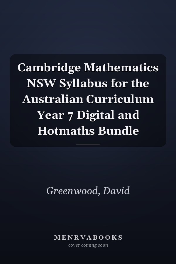 Cambridge Mathematics NSW Syllabus for the Australian Curriculum Year 7 Digital and Hotmaths Bundle