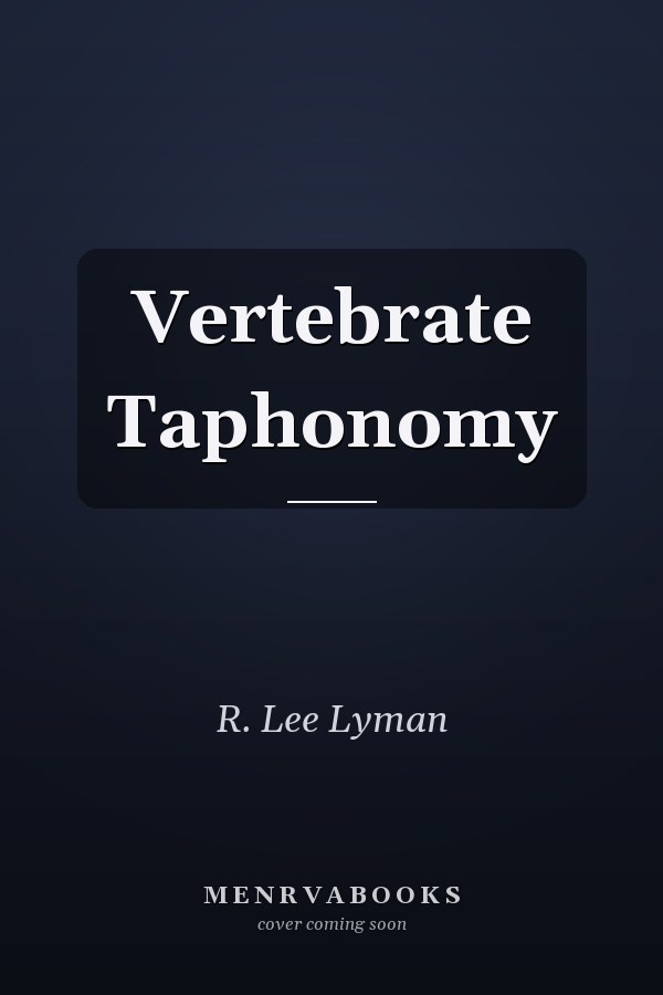 Vertebrate Taphonomy
