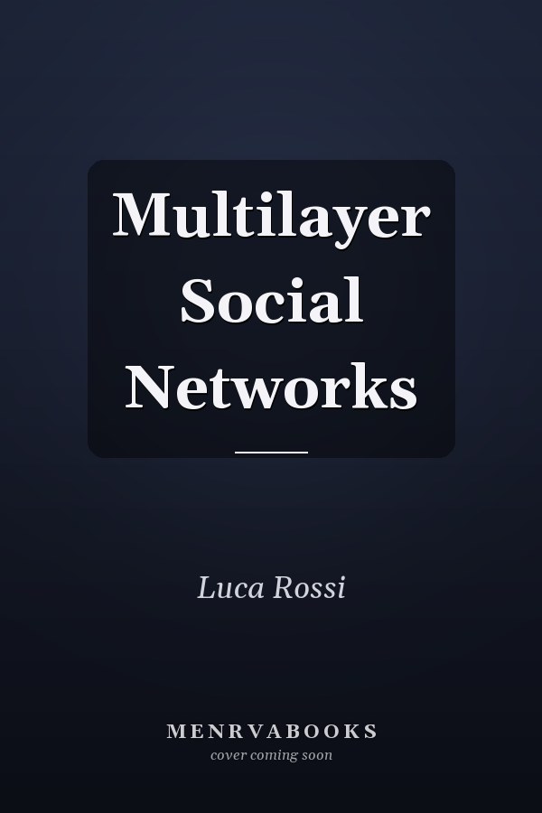Multilayer Social Networks