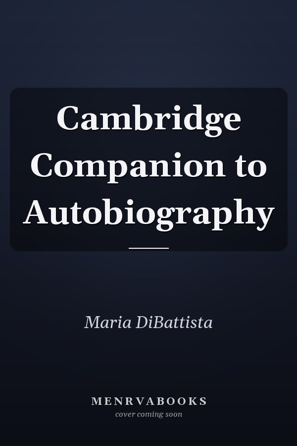 Cambridge Companion to Autobiography