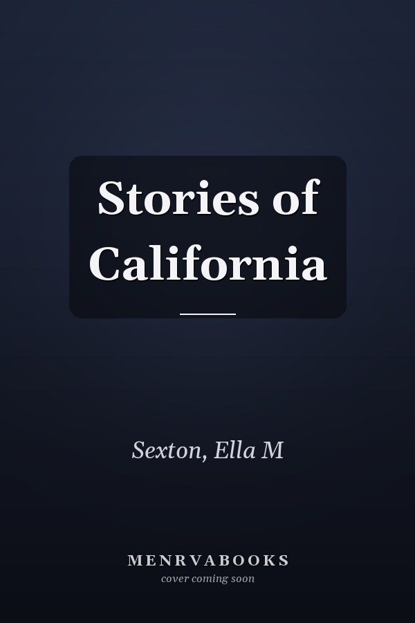Stories of California