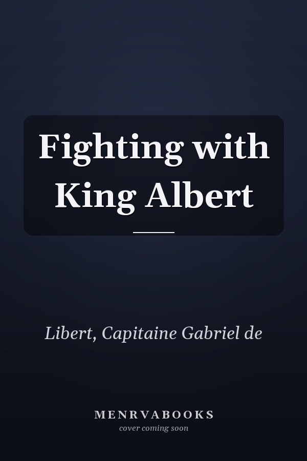 Fighting with King Albert