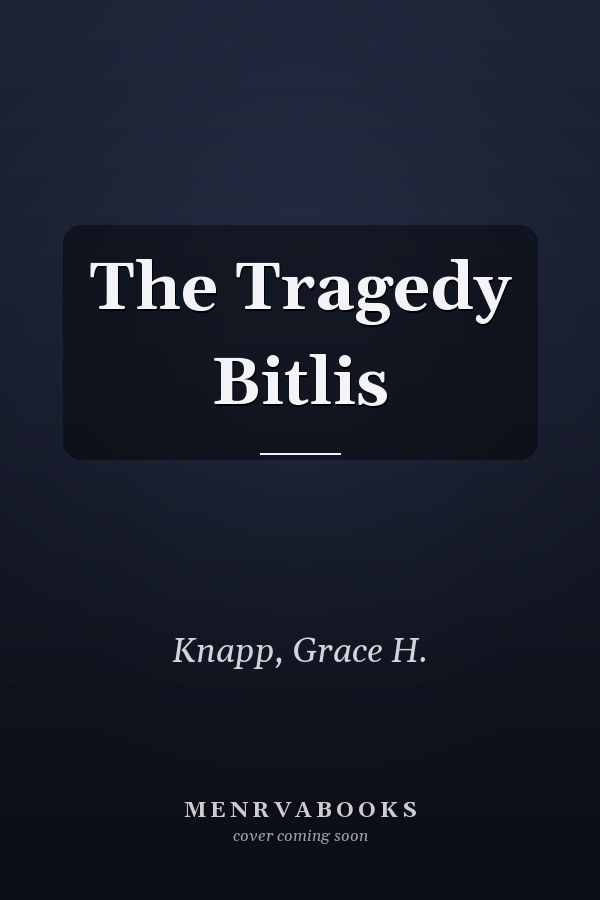 The Tragedy Bitlis
