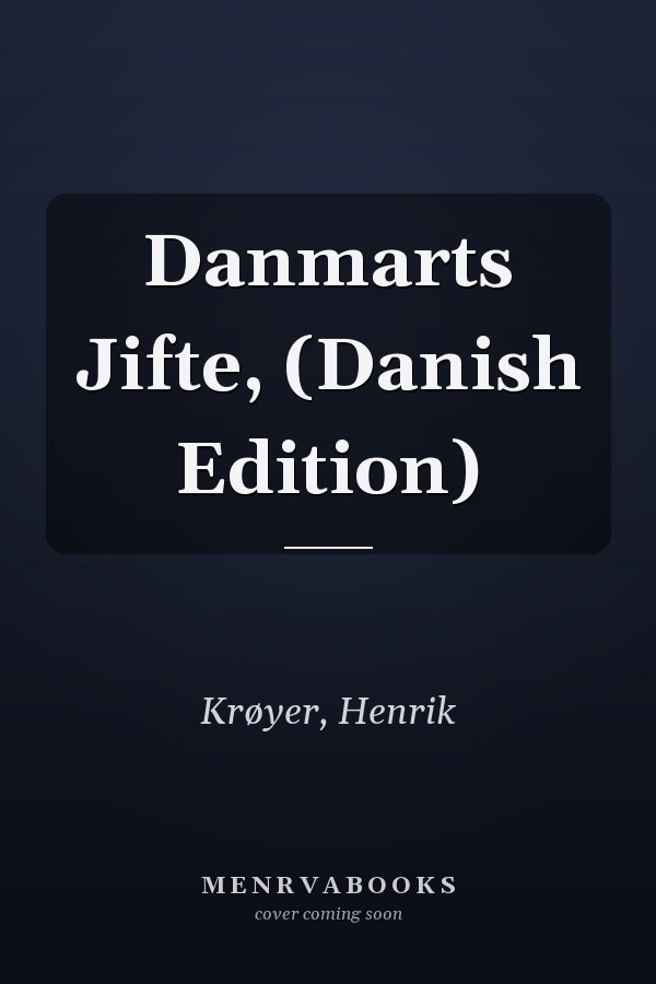 Danmarts Jifte, (Danish Edition)