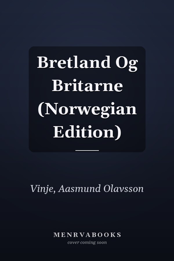 Bretland Og Britarne (Norwegian Edition)