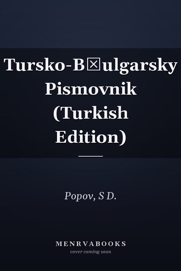 Tursko-Bưulgarsky Pismovnik (Turkish Edition)