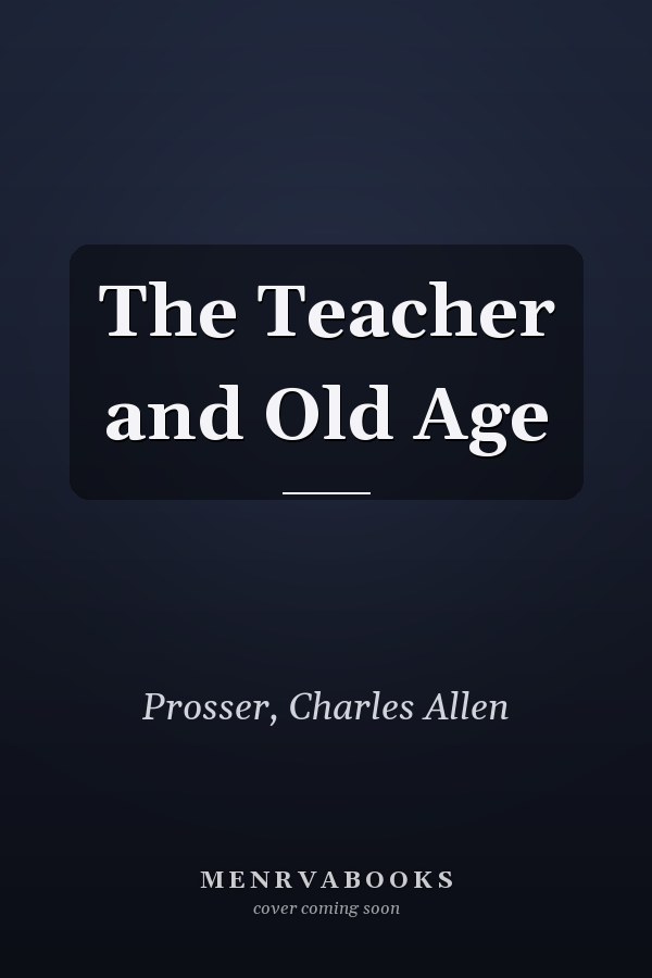 The Teacher and Old Age