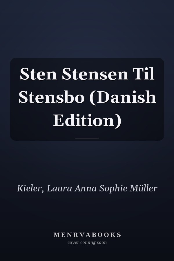 Sten Stensen Til Stensbo (Danish Edition)