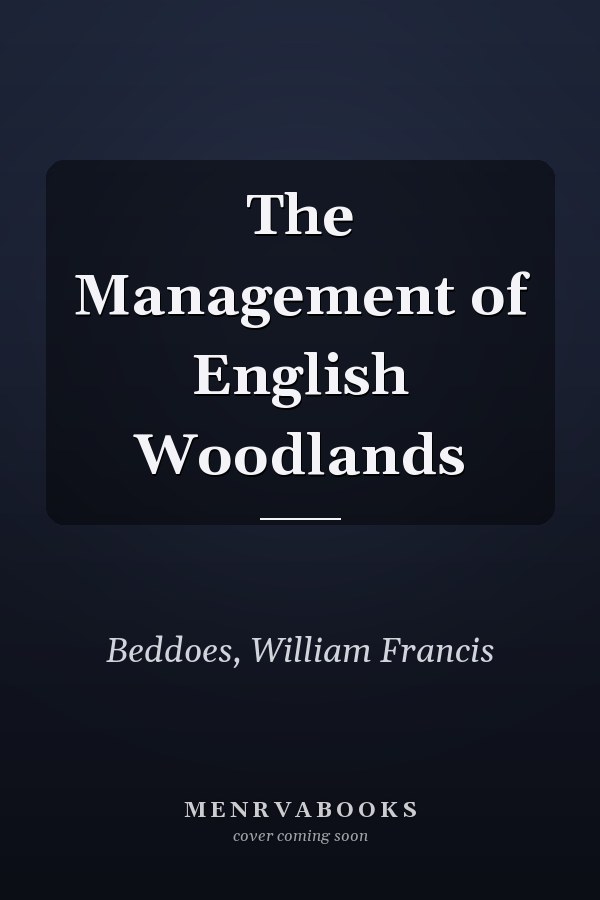 The Management of English Woodlands