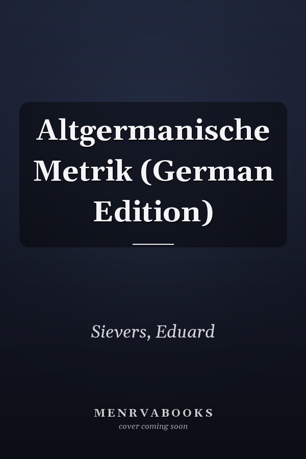 Altgermanische Metrik (German Edition)