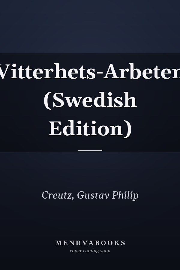 Vitterhets-Arbeten (Swedish Edition)