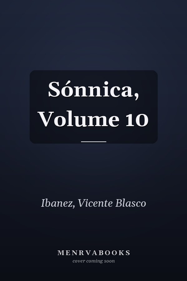 Sónnica, Volume 10