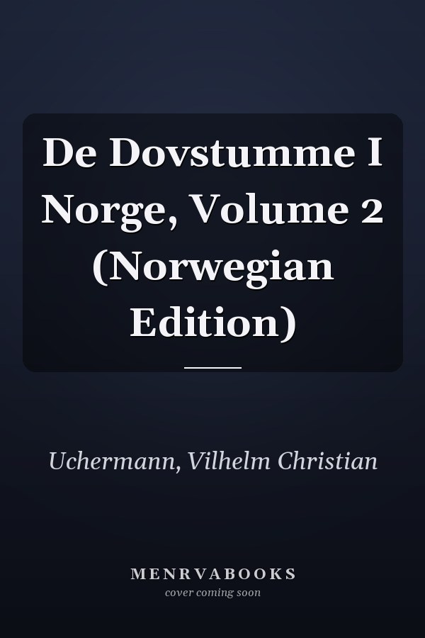 De Dovstumme I Norge, Volume 2 (Norwegian Edition)