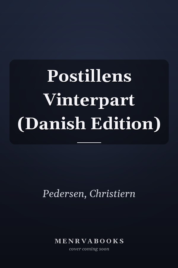 Postillens Vinterpart (Danish Edition)