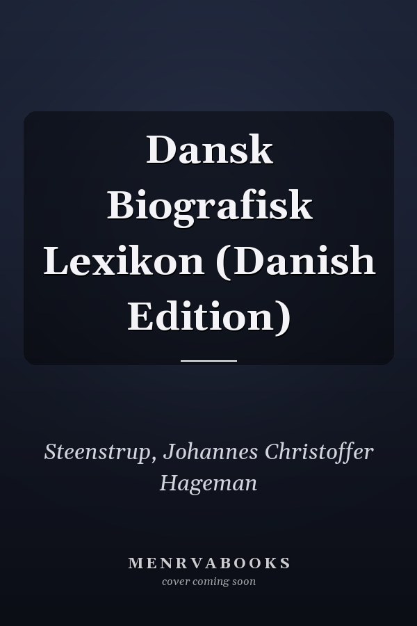 Dansk Biografisk Lexikon (Danish Edition)