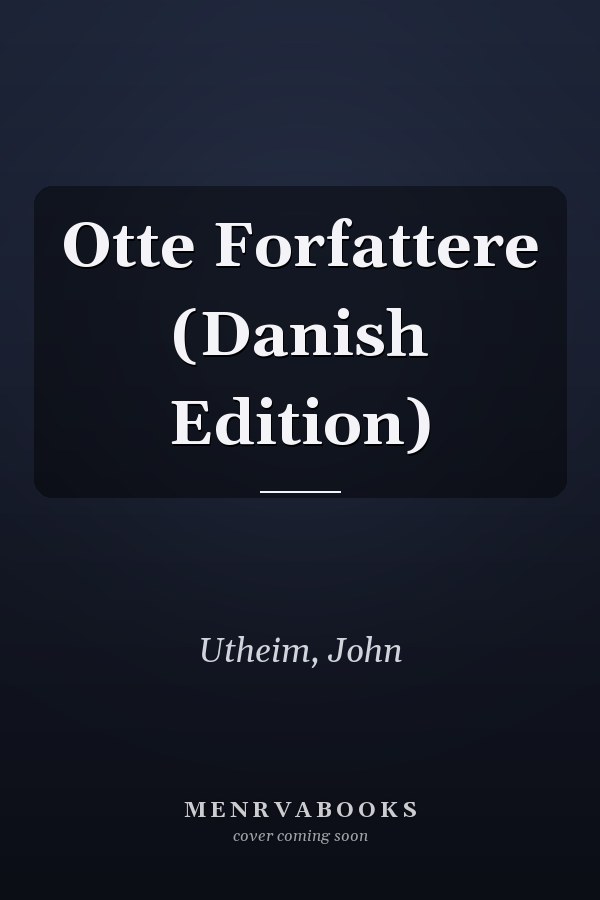 Otte Forfattere (Danish Edition)